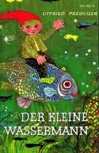 Der Kleine Wassermann [Musikkassette]