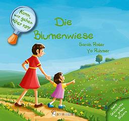 Komm, wir gehen näher ran! Die Blumenwiese