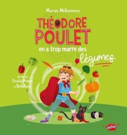 Théodore Poulet en a trop marre des légumes