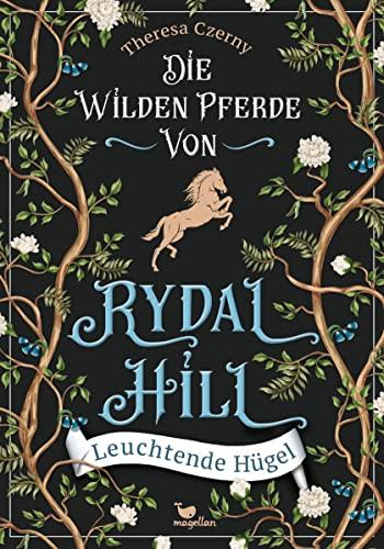 Die wilden Pferde von Rydal Hill - Leuchtende Hügel