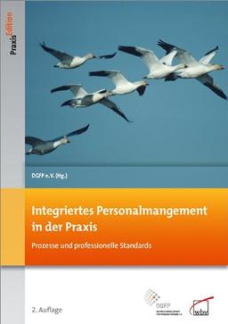 Integriertes Personalmanagement: Prozesse und professionelle Standards