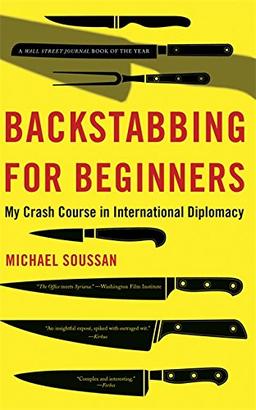 Backstabbing for Beginners: My Crash Course in International Diplomacy