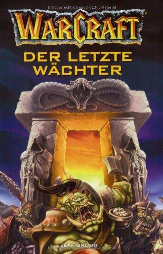 Warcraft. Der letzte Wächter