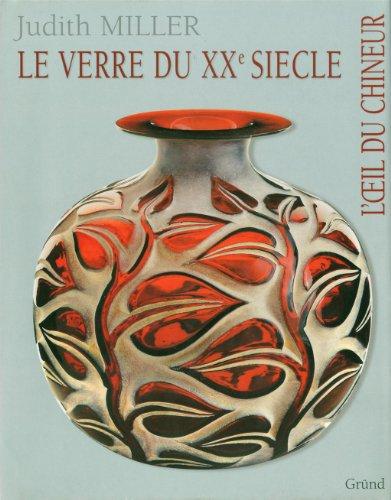 Le verre du XXe siècle