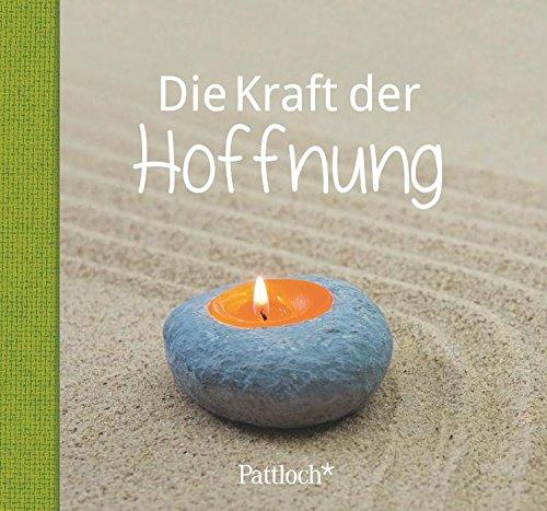 Die Kraft der Hoffnung