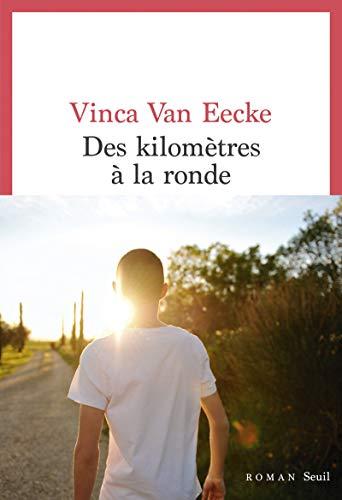 Des kilomètres à la ronde