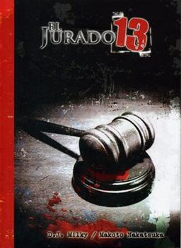 El Jurado 13/ The Jury 13