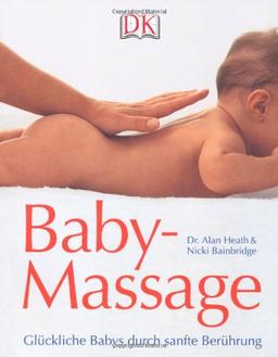 Baby-Massage: Glückliche Babys durch sanfte Berührung