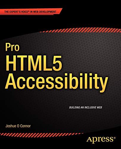 Pro HTML5 Accessibility (Professional Apress)