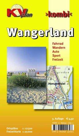 Wangerland mit Schillig, Horumersiel, Hooksiel und Hohenkirchen: Ortspläne 1:12500 mit Freizeitkarte 1:25000 incl. Radrouten und Wanderwegen