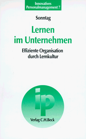 Lernen im Unternehmen: Effiziente Organisation durch Lernkultur