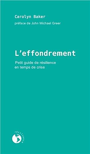 L'effondrement - Petit guide de résilience en temps de crise