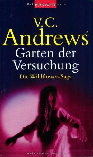 Garten der Versuchung. Die Wildflower Saga Band 5: BD 2