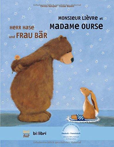 Herr Hase & Frau Bär: Kinderbuch Deutsch-Französisch mit MP3-Hörbuch zum Herunterladen