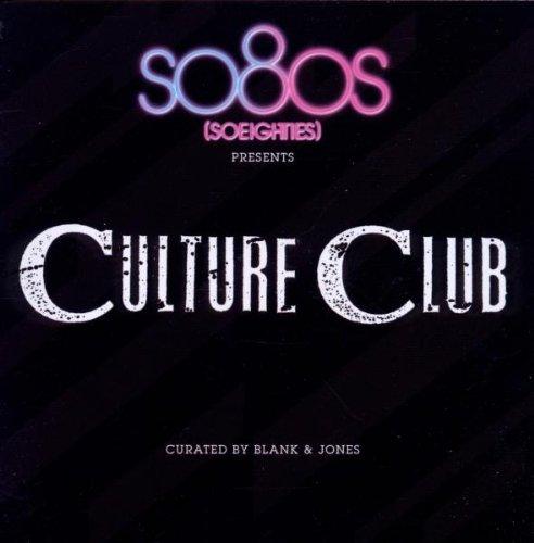 So80s Presents Culture Club - Curated By Blank & Jones