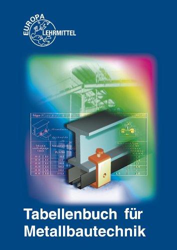 Tabellenbuch für Metallbautechnik