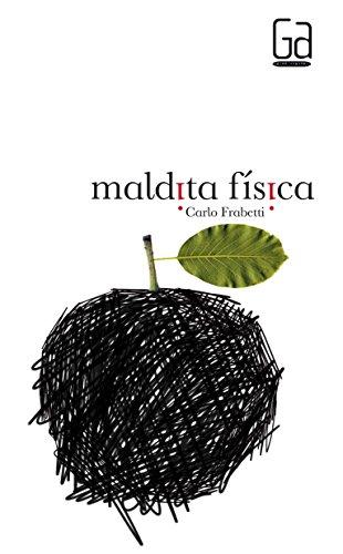 Maldita física (Gran Angular, Band 293)