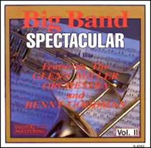 Big Band Spectacular, Vol. 2