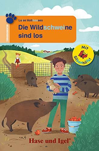 Die Wildschweine sind los / Silbenhilfe (Lesen lernen mit der Silbenhilfe)