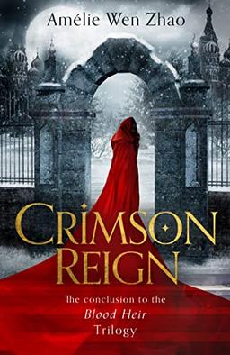 Crimson Reign (Blood Heir Trilogy)