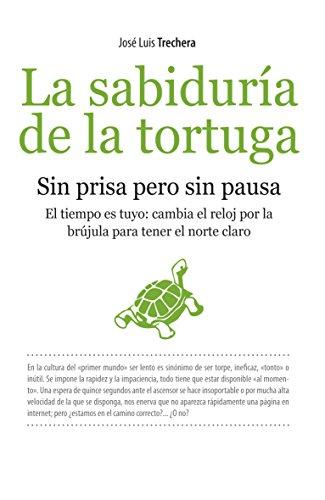 La sabiduría de la tortuga (Ensayo Divulgacion (books))