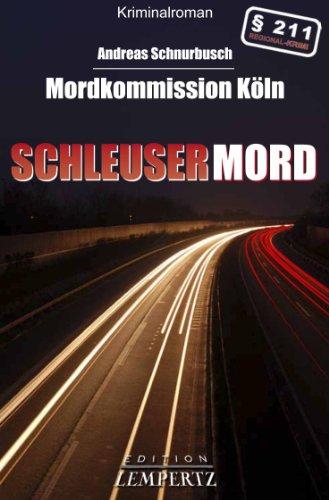 Mordkommission Köln - Schleusermord