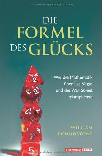 Die Formel des Glücks: Wie die Mathematik über Las Vegas und die Wall Street triumphierte