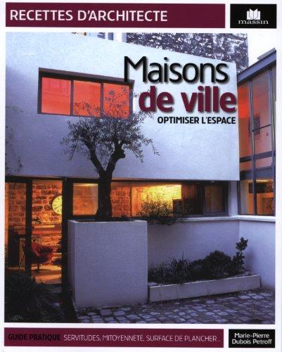 Maisons de ville : optimiser l'espace