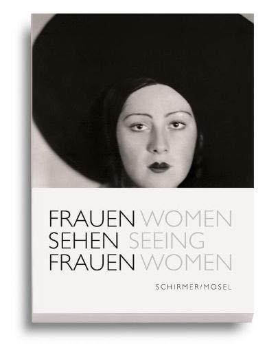 Frauen sehen Frauen: Eine Bildgeschichte der Frauen-Photographie von Julia Margaret-Cameron bis Inez van Lamsweerde