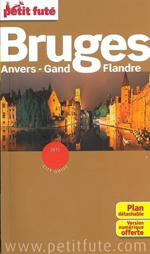 Bruges, Anvers, Gand, Flandre : 2015