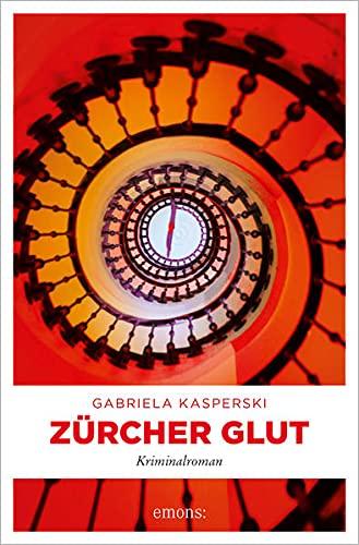 Zürcher Glut: Kriminalroman (Schnyder & Meier)