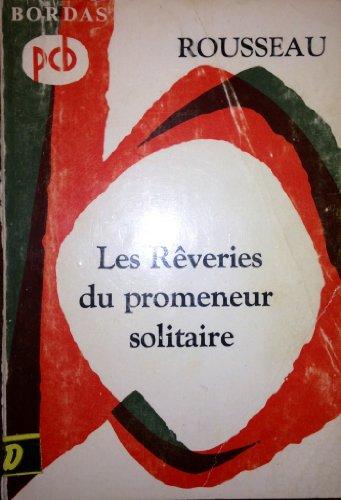 Les rêveries du promeneur solitaire