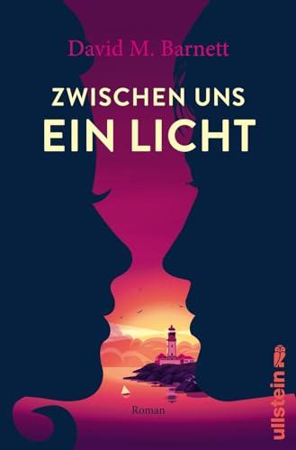 Zwischen uns ein Licht: Roman | Ein warmherziger Roman über zweite Chancen, die Schönheit der Natur und den Zauber des Alltäglichen.