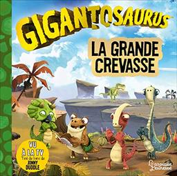 Gigantosaurus. La grande crevasse