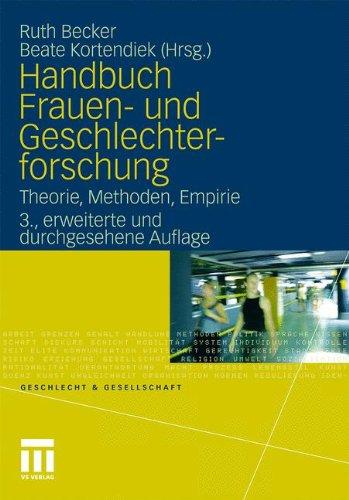 Handbuch Frauen- und Geschlechterforschung: Theorie, Methoden, Empirie (Geschlecht und Gesellschaft)