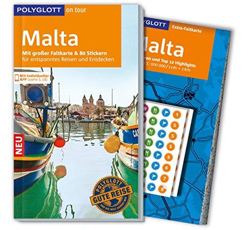 POLYGLOTT on tour Reiseführer Malta: Mit großer Faltkarte, 80 Stickern und individueller App