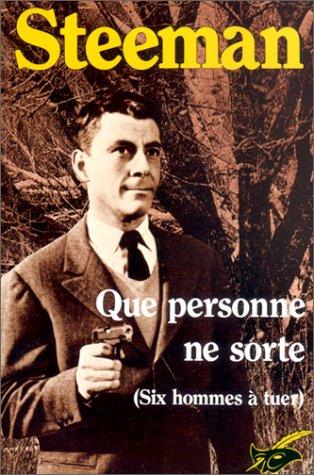 Que personne ne sorte : six hommes à tuer