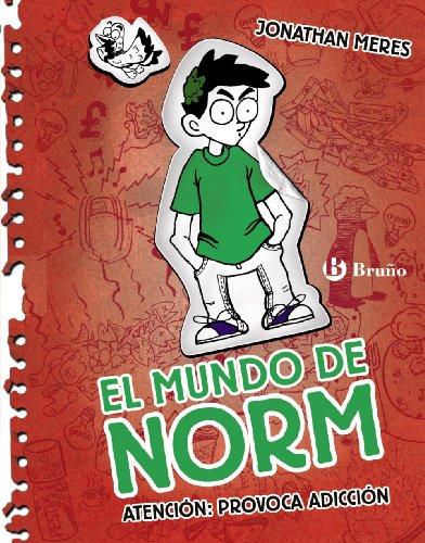 El mundo de Norm 3. Atención, provoca adicción (Castellano - A Partir De 12 Años - Narrativa - El Mundo De Norm)