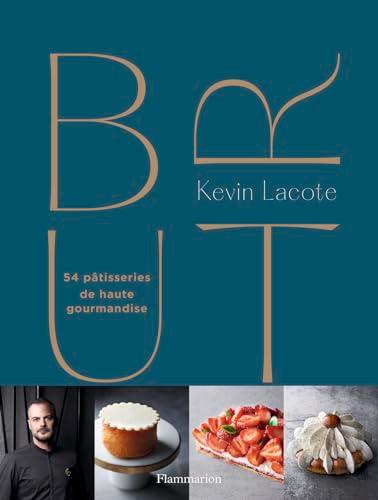 Brut : 54 pâtisseries de haute gourmandise