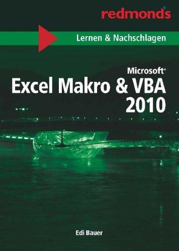 Excel 2010 Makro & VBA: redmond's Lernen & Nachschlagen