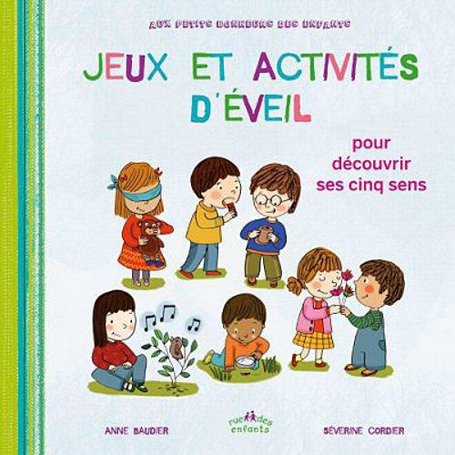 Jeux et activités d'éveil : pour découvrir ses cinq sens