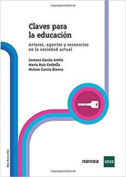 Claves para la educación: Actores, agentes y escenarios en la sociedad actual. (Obras Básicas, Band 3)