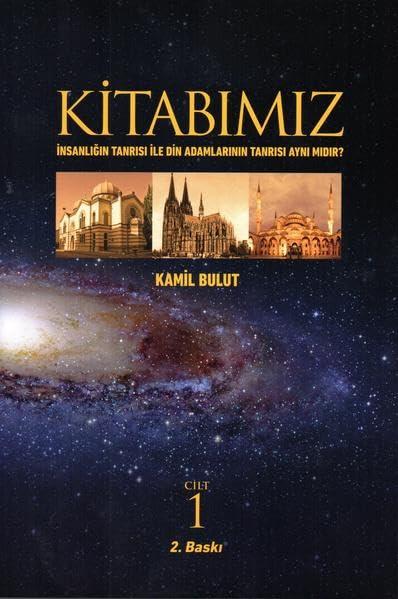 KİTABIMIZ: İNSANLIĞIN TANRISI İLE DİN ADAMLARININ TANRISI AYNI MIDIR?