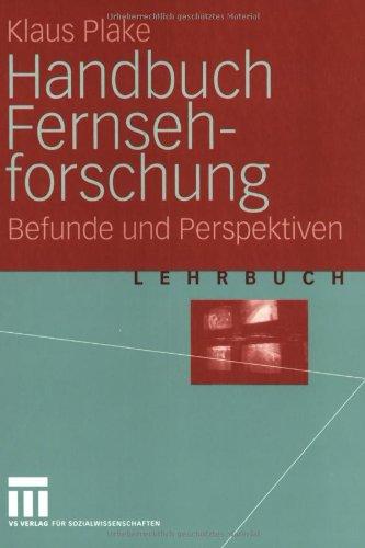 Handbuch Fernsehforschung: Befunde und Perspektiven