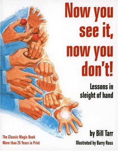 Now You See It, Now You Don't!: Lessons in Sleight of Hand (Vintage)