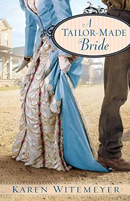 A Tailor-Made Bride