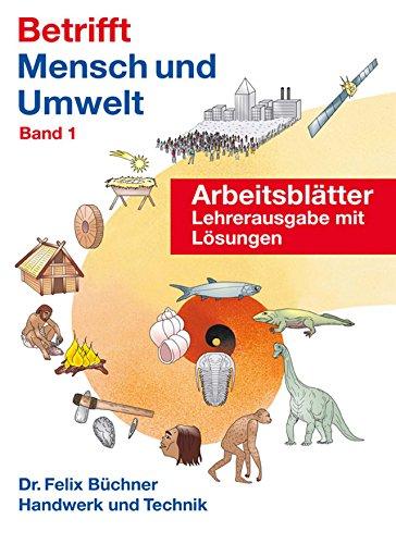 Betrifft Mensch und Umwelt - Band 1: Arbeitsblätter, Lehrerausgabe/Prüfstück