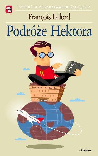 Podroze Hektora czyli poszukiwanie szczescia