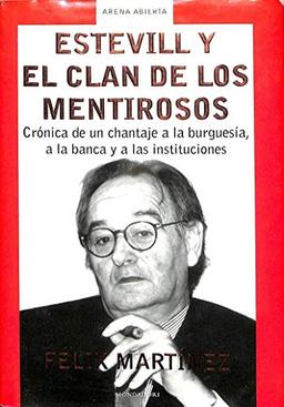 Estevill y el clan de los mentirosos