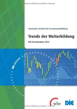 Trends der Weiterbildung: DIE-Trendanalyse 2014